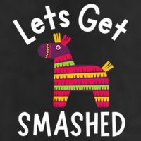 Lets Get Smashed PiñAta Funny Mexico Vacation Gift Cool Comfort Performance Bucket Hat
