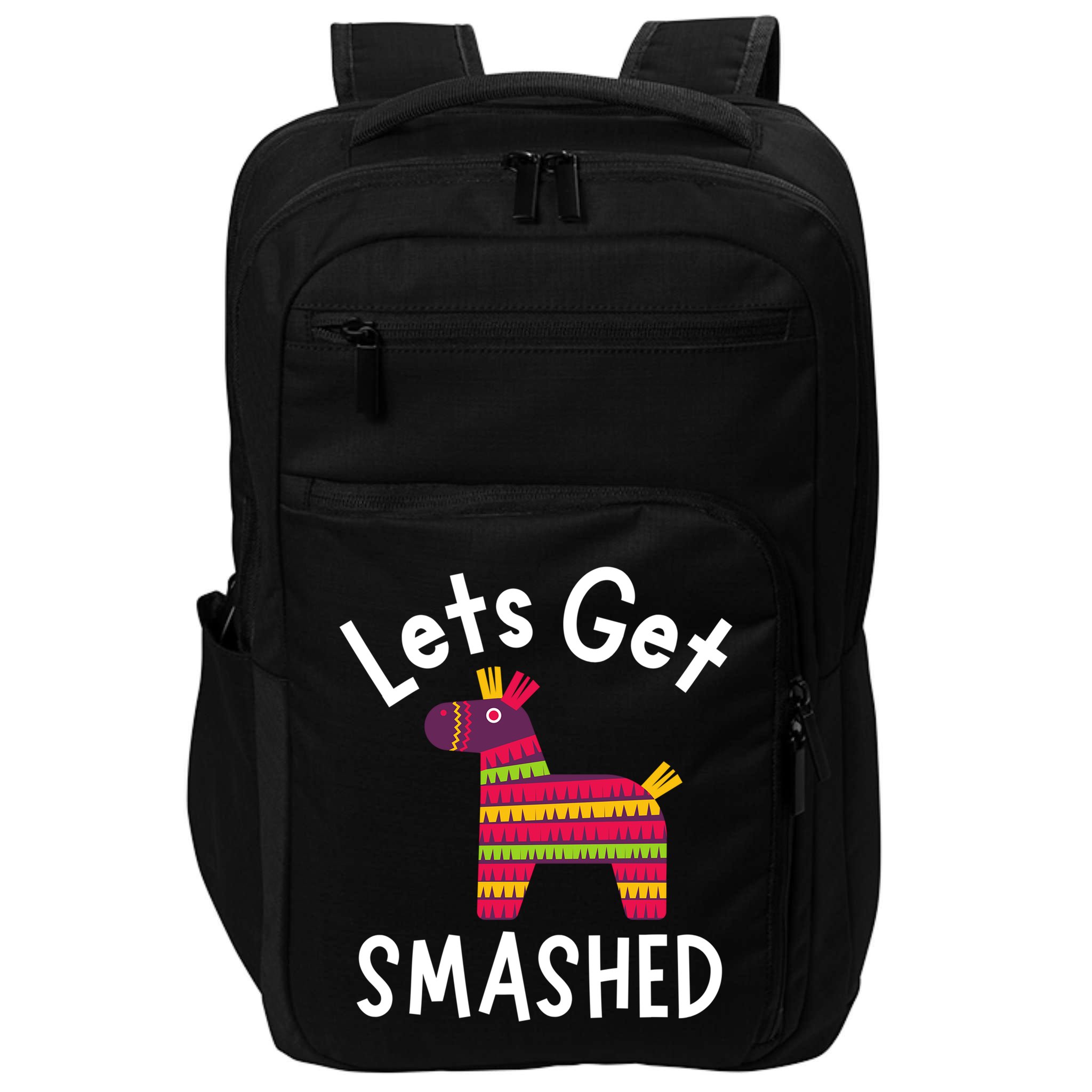 Lets Get Smashed PiñAta Funny Mexico Vacation Gift Impact Tech Backpack