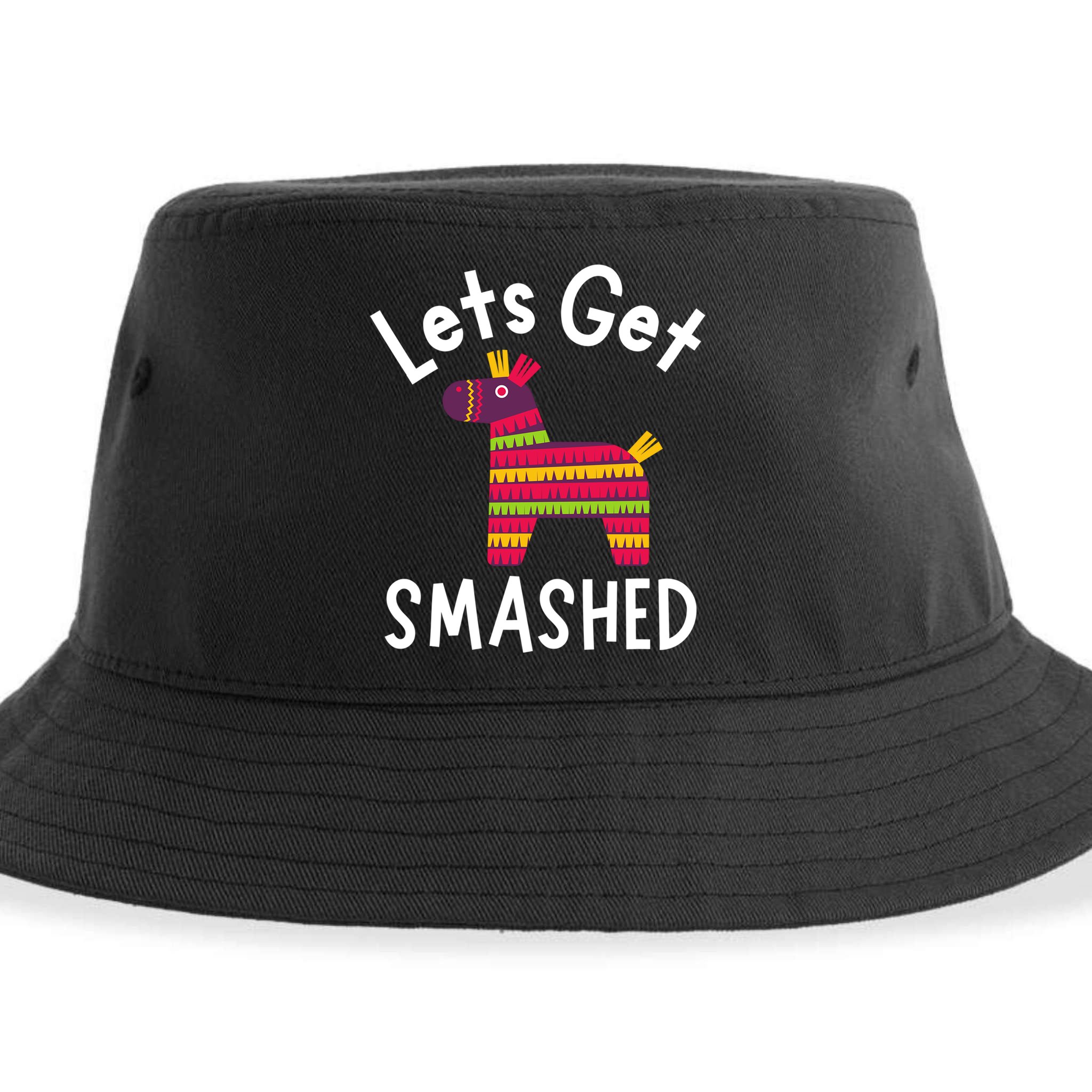 Lets Get Smashed PiñAta Funny Mexico Vacation Gift Sustainable Bucket Hat
