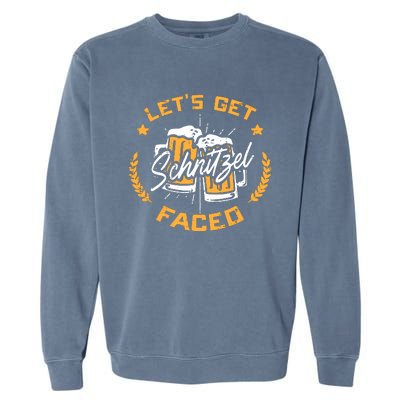 Lets Get Schnitzel Faced Oktoberfest Funny Costume Men Women Garment-Dyed Sweatshirt