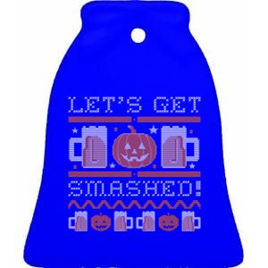 LetS Get Smashed Funny Halloween Ugly Sweater Style Meaningful Gift Ceramic Bell Ornament