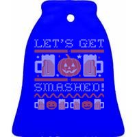 LetS Get Smashed Funny Halloween Ugly Sweater Style Meaningful Gift Ceramic Bell Ornament