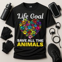 Life Goal save The Animals For all Animal Rigths Activists Cooling Performance Crew T-Shirt