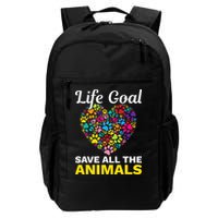 Life Goal save The Animals For all Animal Rigths Activists Backpack