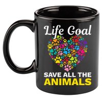 Life Goal save The Animals For all Animal Rigths Activists 11oz C Handle Ceramic Mug
