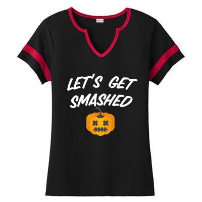 Lets Get Smashed Gift Ladies Halftime Notch Neck Tee