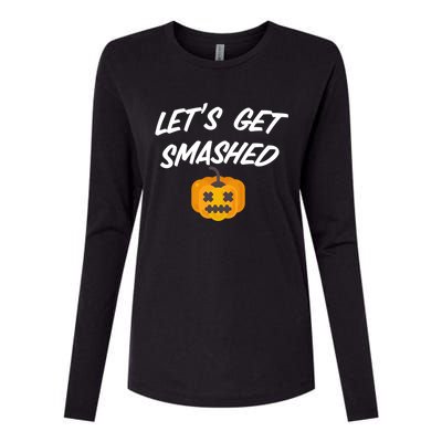 Lets Get Smashed Gift Womens Cotton Relaxed Long Sleeve T-Shirt