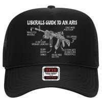 Liberals Guide To An AR15 Funny Anti Liberal Pro Gun AR15 2A High Crown Mesh Back Trucker Hat