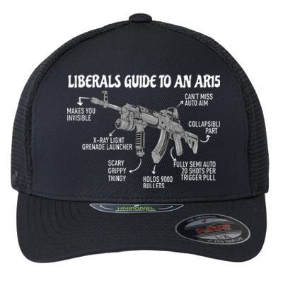 Liberals Guide To An AR15 Funny Anti Liberal Pro Gun AR15 2A Flexfit Unipanel Trucker Cap