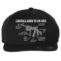 Liberals Guide To An AR15 Funny Anti Liberal Pro Gun AR15 2A Wool Snapback Cap