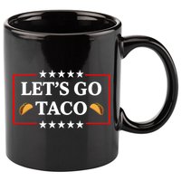 Let's Go Taco Trump 11oz C Handle Ceramic Mug