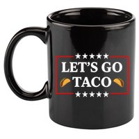 Let's Go Taco Trump 11oz C Handle Ceramic Mug