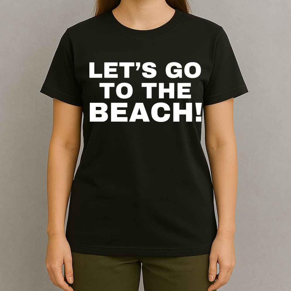 Let’s Go To The Beach T-Shirt