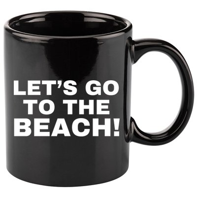 Let’s Go To The Beach 11oz C Handle Ceramic Mug