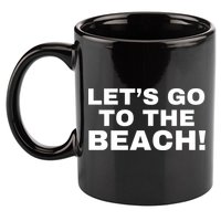 Let’s Go To The Beach 11oz C Handle Ceramic Mug