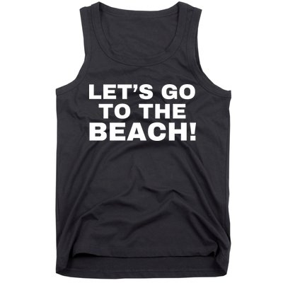 Let’s Go To The Beach Tank Top