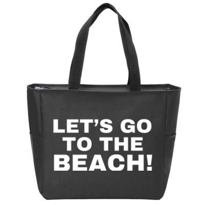 Let’s Go To The Beach Zip Tote Bag