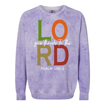 Give Thanks To The Lord Psalm 106:1 Colorblast Crewneck Sweatshirt