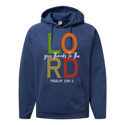 Give Thanks To The Lord Psalm 106:1 Performance Fleece Hoodie