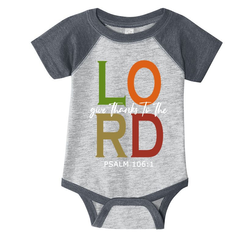 Give Thanks To The Lord Psalm 106:1 Infant Baby Jersey Bodysuit