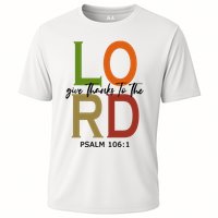 Give Thanks To The Lord Psalm 106:1 Cooling Performance Crew T-Shirt
