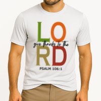 Give Thanks To The Lord Psalm 106:1 Cooling Performance Crew T-Shirt
