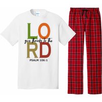 Give Thanks To The Lord Psalm 106:1 Pajama Set