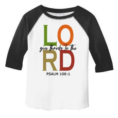 Give Thanks To The Lord Psalm 106:1 Toddler Fine Jersey T-Shirt