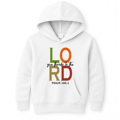 Give Thanks To The Lord Psalm 106:1 Kids Hoodie