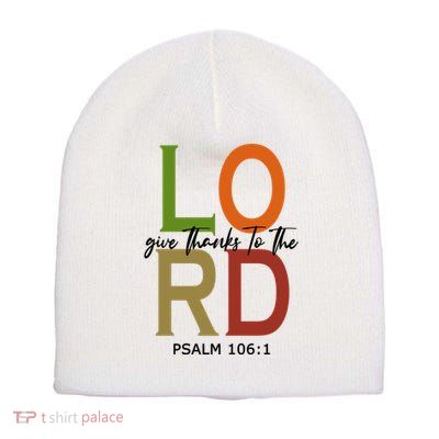 Give Thanks To The Lord Psalm 106:1 Short Acrylic Beanie