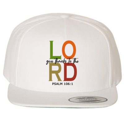 Give Thanks To The Lord Psalm 106:1 Wool Snapback Cap