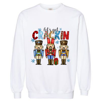 Let's Get This Party Crackin Nutcracker Christmas Pajamas Garment-Dyed Sweatshirt