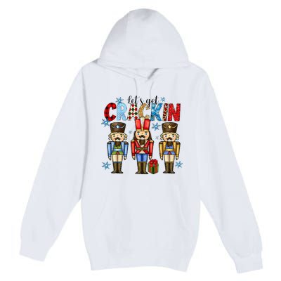 Let's Get This Party Crackin Nutcracker Christmas Pajamas Premium Pullover Hoodie