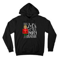 Lets Get This Party Crackin Nutcracker Merry Christmas Hoodie