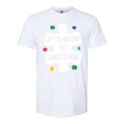 Let's Grow Together Funny Autism Awareness Autistic Graphic Gift Softstyle® CVC T-Shirt