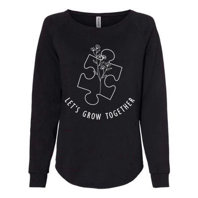 Let's Grow Together Autism Awareness Womens California Wash Sweatshirt