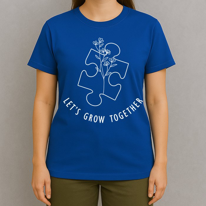 Let's Grow Together Autism Awareness T-Shirt