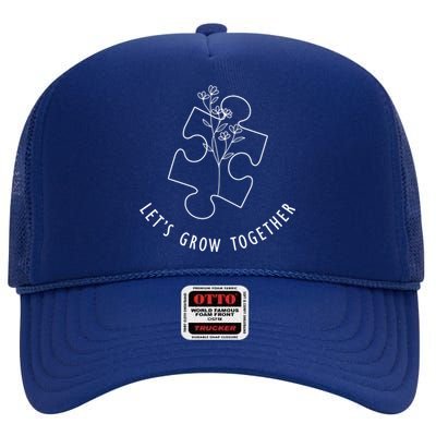 Let's Grow Together Autism Awareness High Crown Mesh Back Trucker Hat