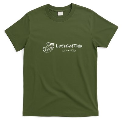 Lets Get This Bread T-Shirt