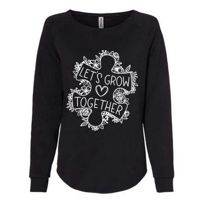 Lets Grow Together Autism Awareness Floral Autistic Puzzle Gift Womens California Wash Sweatshirt