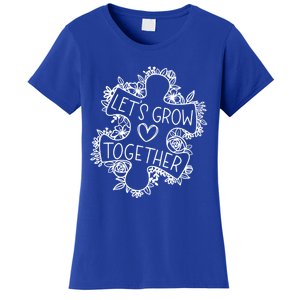 Lets Grow Together Autism Awareness Floral Autistic Puzzle Gift Women's T-Shirt