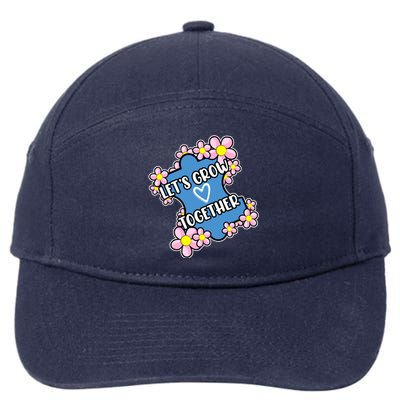 Let's Grow Together Autism Awareness Autistic Mom Graphic Gift 7-Panel Snapback Hat