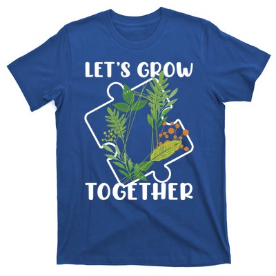 Let's Grow Together Autism Puzzle Piece Plants Meme Gift T-Shirt