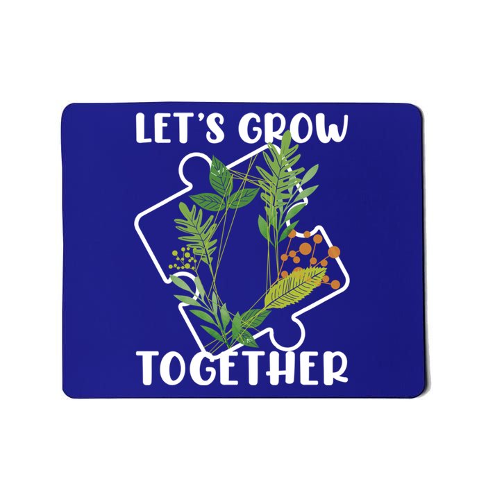 Let's Grow Together Autism Puzzle Piece Plants Meme Gift Mousepad