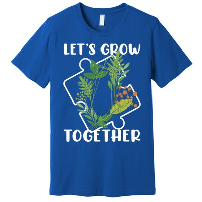 Let's Grow Together Autism Puzzle Piece Plants Meme Gift Premium T-Shirt