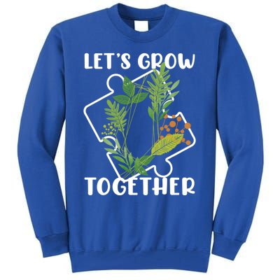 Let's Grow Together Autism Puzzle Piece Plants Meme Gift Tall Sweatshirt