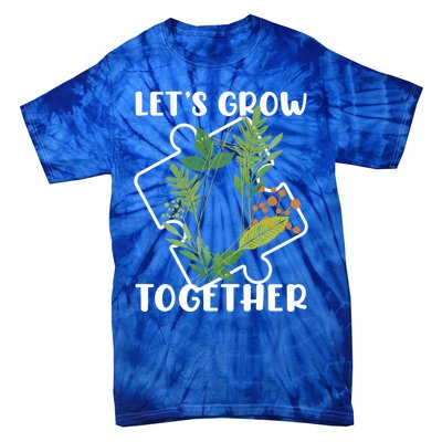 Let's Grow Together Autism Puzzle Piece Plants Meme Gift Tie-Dye T-Shirt