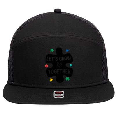 Let's Grow Together Funny Autism Awareness Autistic Graphic Gift 7 Panel Mesh Trucker Snapback Hat