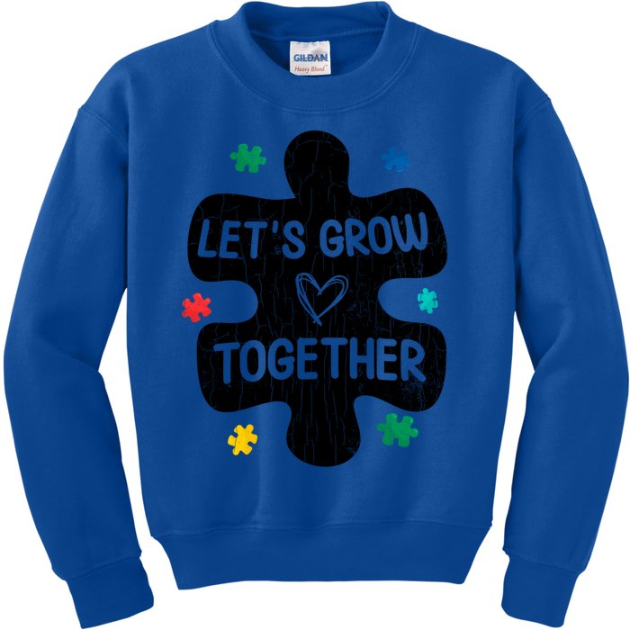 Let's Grow Together Funny Autism Awareness Autistic Graphic Gift Kids Sweatshirt