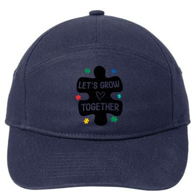 Let's Grow Together Funny Autism Awareness Autistic Graphic Gift 7-Panel Snapback Hat